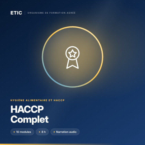 HACCP Complet – Les dix modules, du cadre réglementaire à l'inspection
